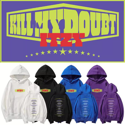 ITZY Kill My Doubt Hoodie