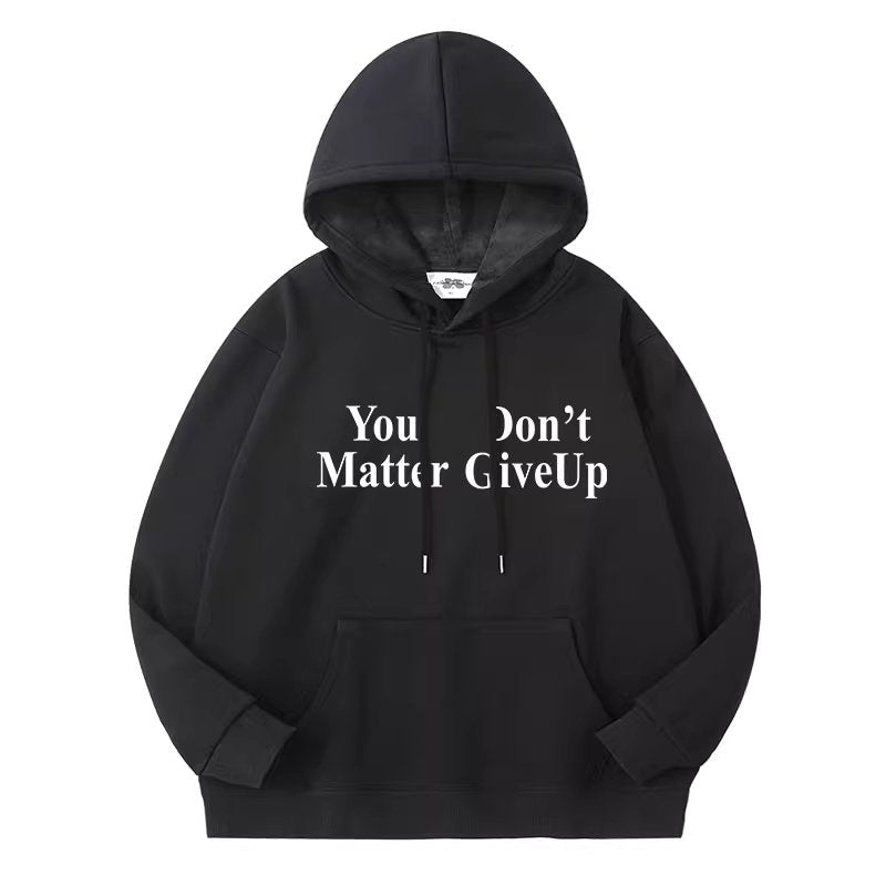 TXT You Don't Matter Give Up Hoodie